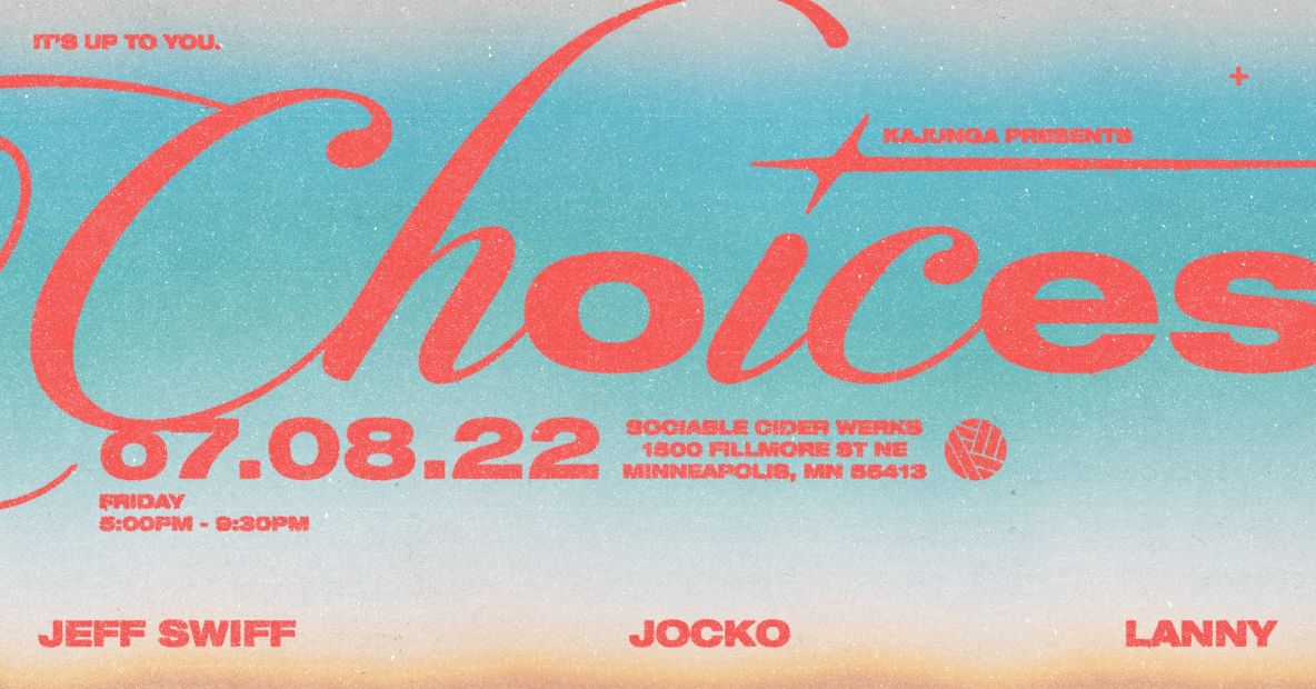 Kajunga presents ☼ Choices