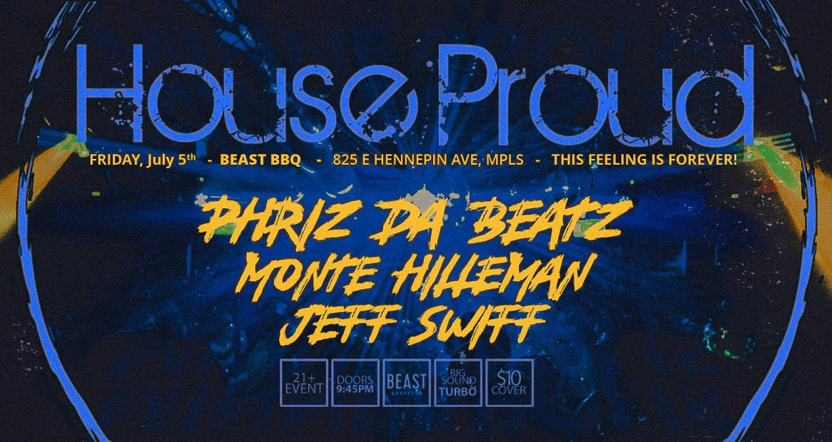 House Proud - July Party!