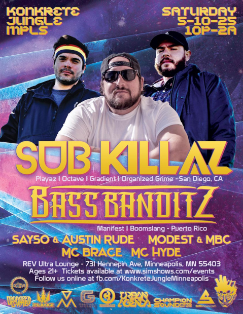 SUBKILLAZ (San Diego, CA) & BASS BANDITZ (San Juan, PR)