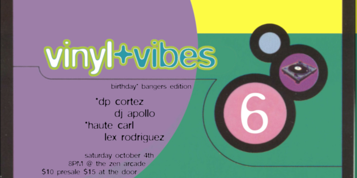 Vinyl + Vibes 6: BIRTHDAY BANGERS edition