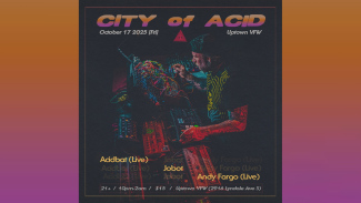 City of Acid: Acidbat (live) • Jobot • Andy Fargo (live)