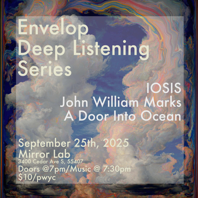 Envelop Deep Listening Series Sept 2025