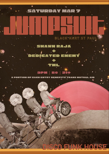 JUMPSUIT - Shawn Raja, Dedicated Enemy, TML